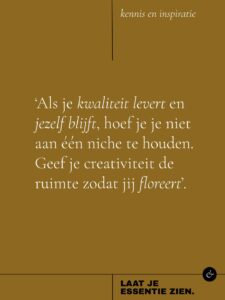 Essencio Brands_‘Als je kwaliteit levert en jezelf blijft, hoef je je niet aan één niche te houden
